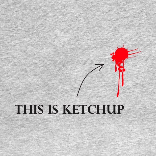 this is ketchup by NemfisArt